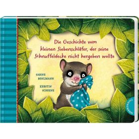 IMG101520_27498 Der kleine Siebenschläfer 3: Die Geschichte vom kleinen Siebenschläfer, der seine Schnuffeldecke nicht hergeben wollte-image